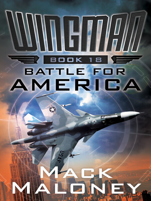 Title details for Battle for America by Mack Maloney - Available